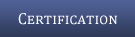 Certification Certification